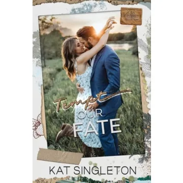 Tempt Our Fate: A Small Town Enemies To Lovers Billionaire Romance that Captivates