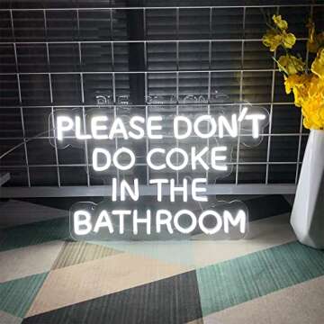 Neon Sign Please Dont Do Coke in The Bathroom-LED Adjustable Brightness Flex Light Signs Indoor Bedr...