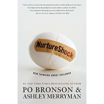 NurtureShock: New Thinking About Children