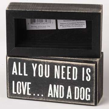Primitives by Kathy Rustic Wooden Decor Sign - 'All you need is love...and dog' - Office/Farmhouse Decor, Dog Lovers Gift, 5"