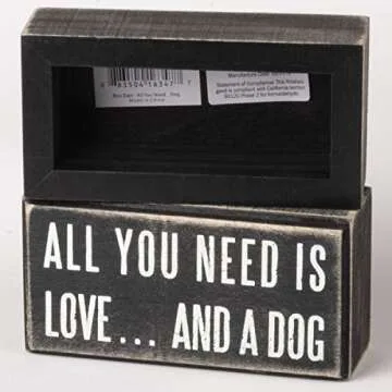 Primitives by Kathy Rustic Wooden Decor Sign - 'All you need is love...and dog' - Office/Farmhouse Decor, Dog Lovers Gift, 5"