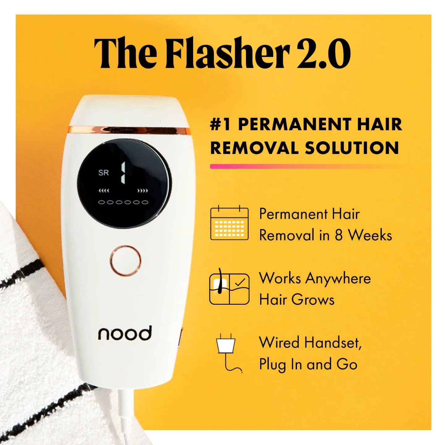 Flasher 2.0 Nood Corded IPL Hair Removal System