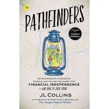 Pathfinders: Extraordinary Stories of People Like You on the Quest for Financial Independence