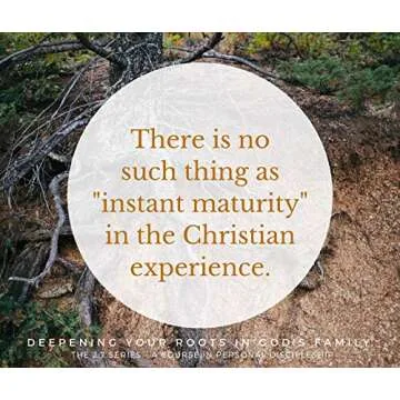 Deepening Your Roots in God's Family: Strengthened in the Faith as You Were Taught (The 2:7 Series)