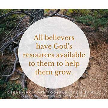 Deepening Your Roots in God's Family: Strengthened in the Faith as You Were Taught (The 2:7 Series)