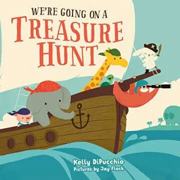 We're Going on a Treasure Hunt - A Delightful Children's Storybook