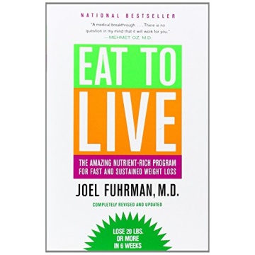 Eat to Live Revised Edition - Fast Weight Loss Guide