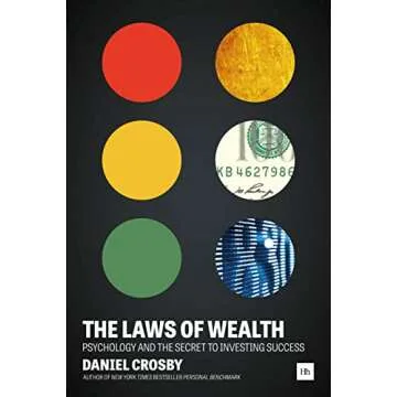 The Laws of Wealth: Psychology and the secret to investing success