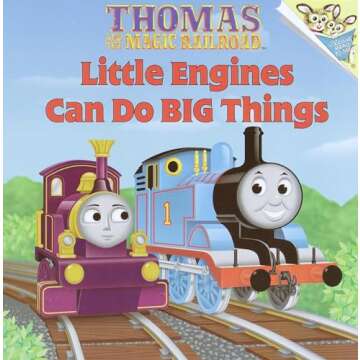 Little Engines Can Do Big Things - A Magical Journey with Thomas