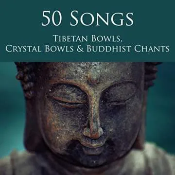 50 Songs Tibetan Bowls, Crystal Bowls & Buddhist Chants - Deep Zen Meditation Music with Singing Bow...