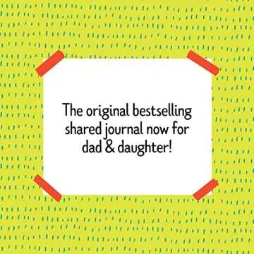 Just Between Us: Father & Daughter: The Original Bestselling No-Stress, No-Rules Journal