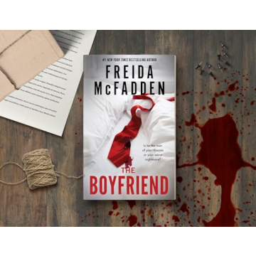 The Boyfriend - A Twisted Psychological Thriller by Freida McFadden
