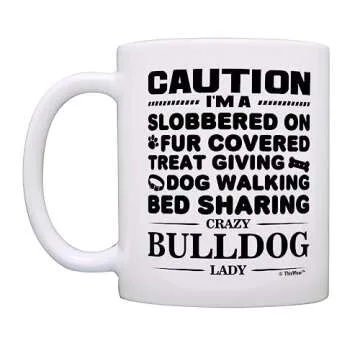 ThisWear Dog Lover Gifts for Women Crazy Bulldog Lady Dog Mom English Bulldog Gift 11oz Ceramic Coffee Mug