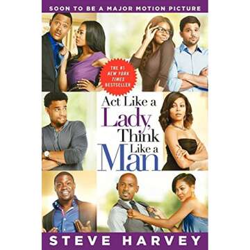 Act Like a Lady, Think Like a Man: What Men Really Think About Love, Relationships, Intimacy, and Co...