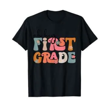 Stylish Back To School Oh Hey First Grade Teacher Student T-Shirt