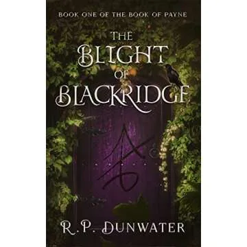 The Blight of Blackridge: A Gripping Fantasy Adventure Book