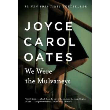 We Were the Mulvaneys (Oprah's Book Club)