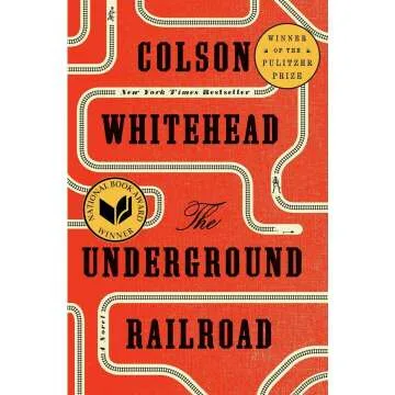 The Underground Railroad Novel: Pulitzer & National Winner