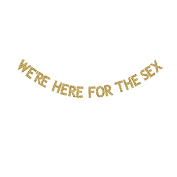 We're Here for The Sex Banner, Fun Gender Reveal Party Banner, Gold Gliter Paper Garland for Baby Sh...