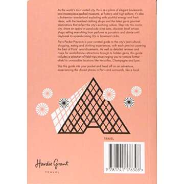 Paris Pocket Precincts: A Pocket Guide To The City's Best Cultural Hangouts, Shops, Bars And Eaterie...