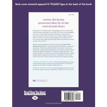 Rewire Your Anxious Brain: How to Use the Neuroscience of Fear to End Anxiety, Panic and Worry