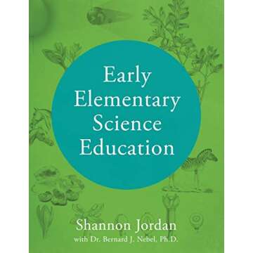 Early Elementary Science Education: A Guide to BFSU Curriculum