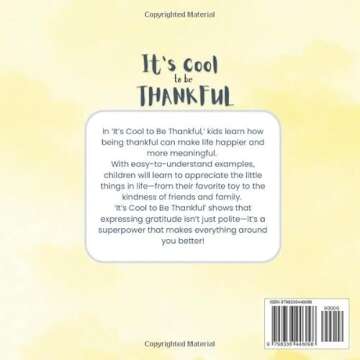 It’s Cool To Be Thankful: A Guide to Simple Acts of Thankfulness for Kids (The Cool Kid Series)