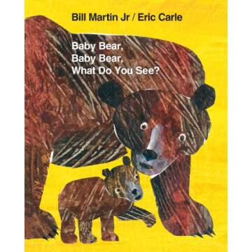 Baby Bear, Baby Bear, What Do You See? (Brown Bear and Friends) - A Colorful Journey for Little Read...