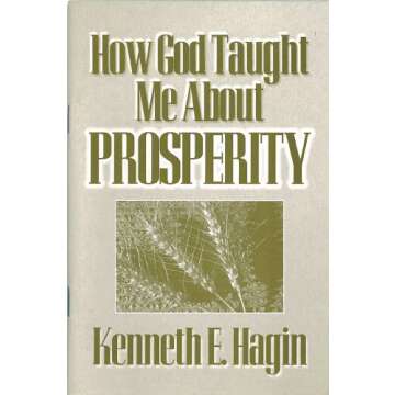 How God Taught Me About Prosperity: A Spiritual Journey Towards Abundance
