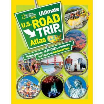 National Geographic Kids Ultimate U.S. Road Trip Atlas: Maps, Games, Activities, and More for Hours ...