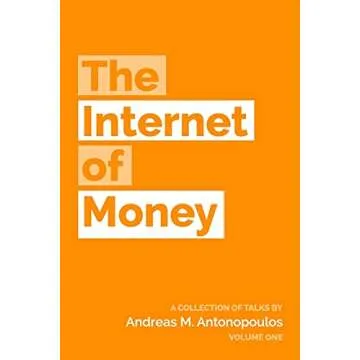 The Internet of Money: A Captivating Collection by Andreas M. Antonopoulos