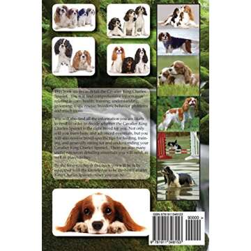 Cavalier King Charles Spaniel: REVISED & EXPANDED: Comprehensive Care from Puppy to Senior; Care, He...