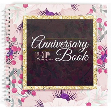 Anniversary Book - A Hardcover Wedding Memory Album To Document Wedding Anniversaries From The 1st T...