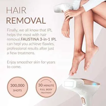FAUSTINA 3-in-1 IPL Device for Hair Removal & Rejuvenation