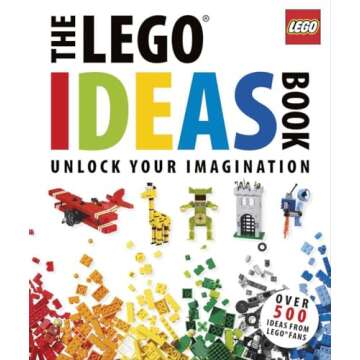 The Lego Ideas Book Unlock Creativity for All Ages