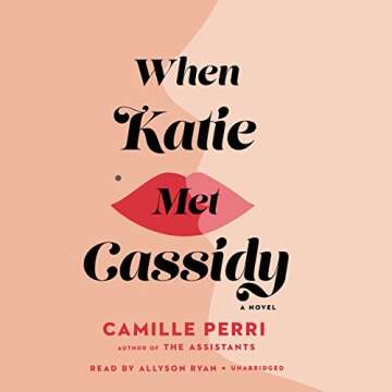 When Katie Met Cassidy: A Captivating LGBTQ+ Romance Novel