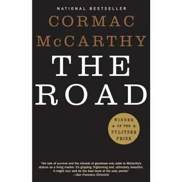 The Road - Pulitzer Prize Winning Novel by Cormac McCarthy