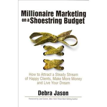 Millionaire Marketing on a Shoestring Budget to Attract Clients