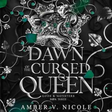 The Dawn of the Cursed Queen: Gods and Monsters, Book 3