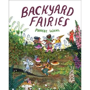 Backyard Fairies: A Magical Journey of Imagination