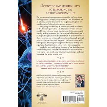 Anatomy of the Soul: Surprising Connections between Neuroscience and Spiritual Practices That Can Transform Your Life and Relationships