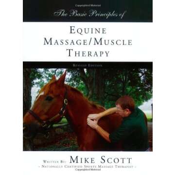 Equine Massage Muscle Therapy Guide by Mike Scott
