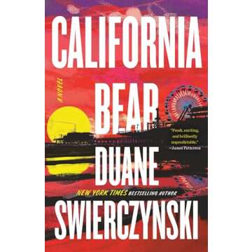 California Bear: A Gripping Dark Comedy Novel Set in L.A.