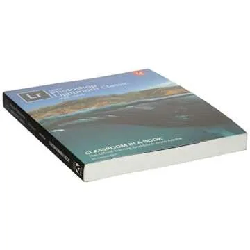 Adobe Lightroom Classic Classroom in a Book for All Skill Levels