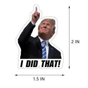 PYYEBFS I Did That Trump Sticker, 100 Pcs Trump I Did That Waterproof Stickers for Cars, Gas Station...
