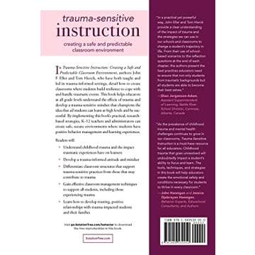 Trauma-Sensitive Instruction: Creating a Safe and Predictable Classroom Environment (Strategies to S...