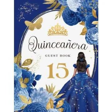 Quinceañera Guest Book: Gorgeous Royal Blue and Gold 15th Birthday Sign-in Guest Book with Gift Log...
