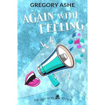 Again with Feeling (The Last Picks Book 6) - A Cozy Mystery Adventure