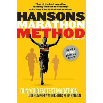 Hansons Marathon Method: Run Your Fastest Marathon the Hansons Way