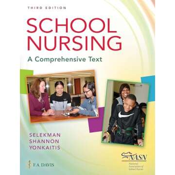 Essential Guide for School Nursing Professionals